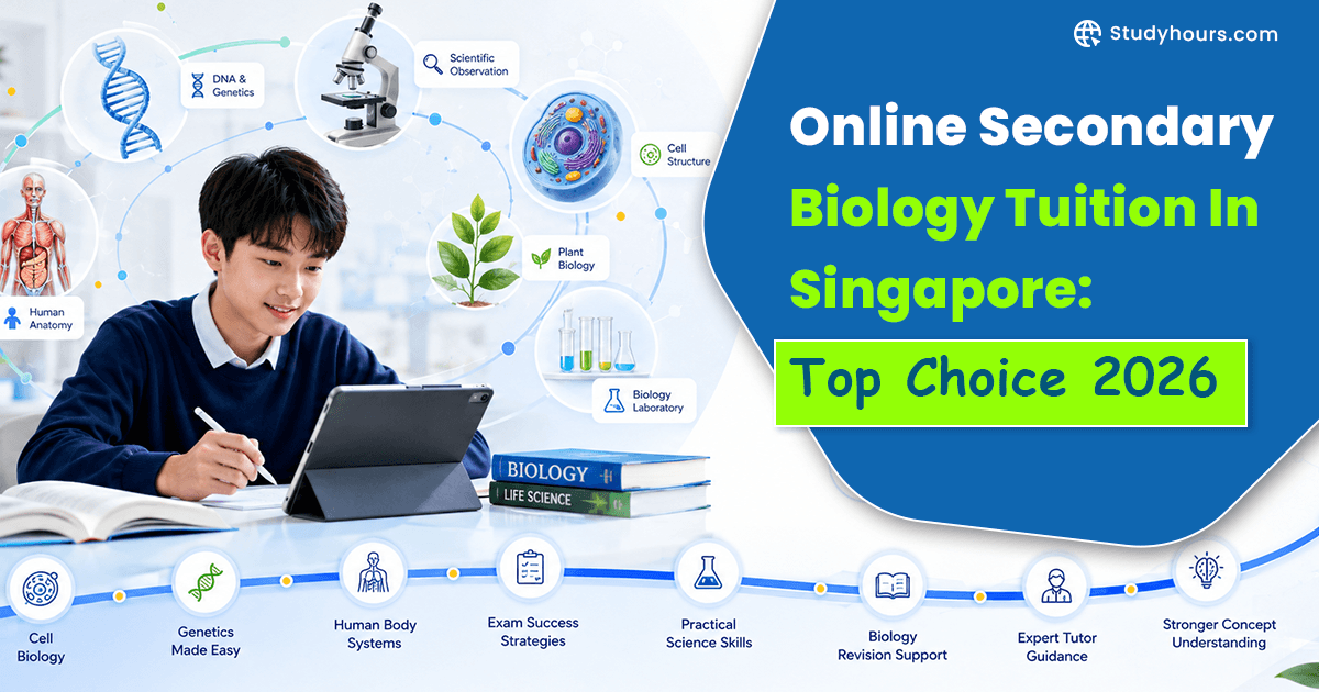Online Secondary Biology Tuition In Singapore: Top Choice 2026