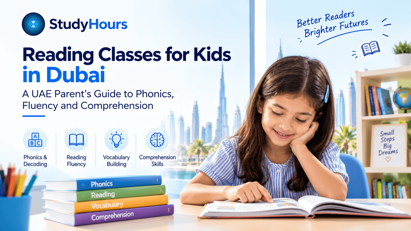 Reading Classes for Kids in Dubai: A UAE Parent’s Guide to Phonics, Fluency and Comprehension